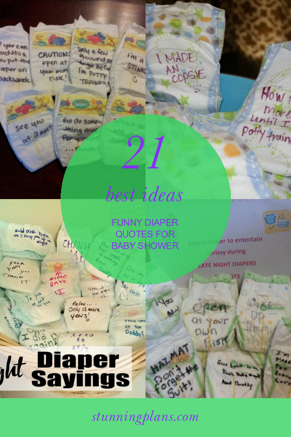 21 Best Ideas Funny Diaper Quotes for Baby Shower Home, Family, Style